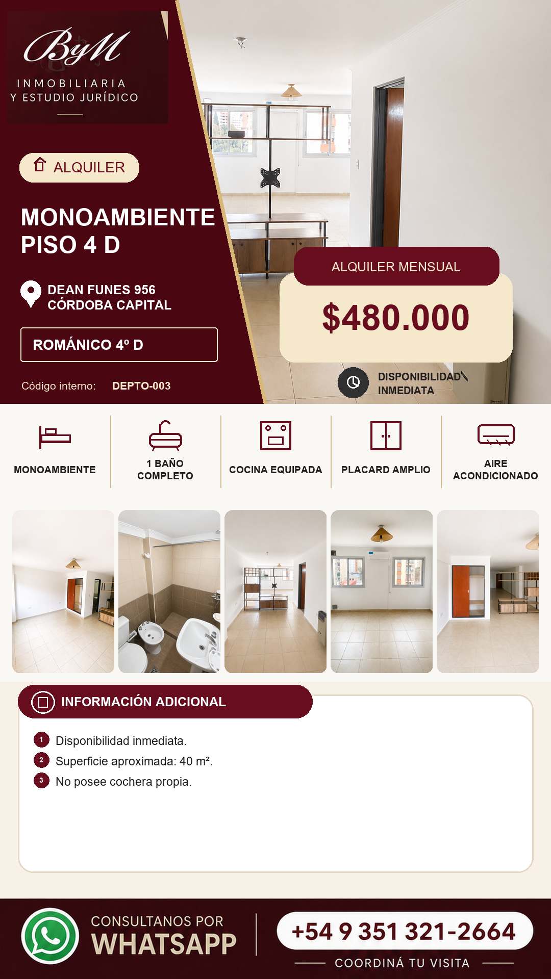 Monoambiente en Dean Funes 956 · Románico 4º D